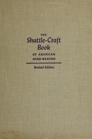 The shuttle-craft book of American hand-weaving