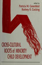 Cross-cultural roots of minority child development