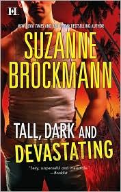 Tall, Dark and Devastating