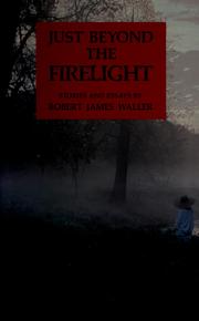 Just beyond the firelight