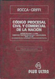 CÓDIGO PROCESAL CIVIL Y COMERCIAL DE LA NACIÓN. LEYES 22.434 Y 17.454.