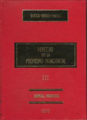 DERECHO DE LA PROPIEDAD HORIZONTAL. tomo III
