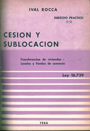 CESIÓN Y SUBLOCACIÓN (ley 16.739)