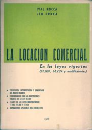 LA LOCACIÓN COMERCIAL EN LAS LEYES VIGENTES (17.607, 16.739 Y MODIFICATORIAS)