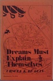 Dreams must explain themselves
