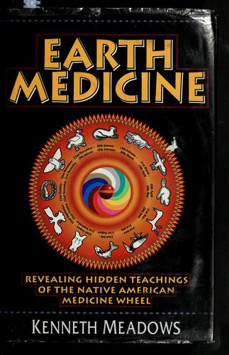 Earth medicine
