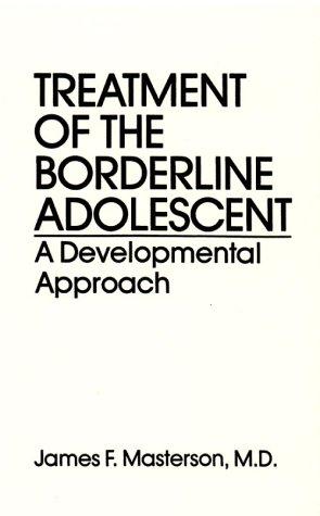 Treatment of the borderline adolescent