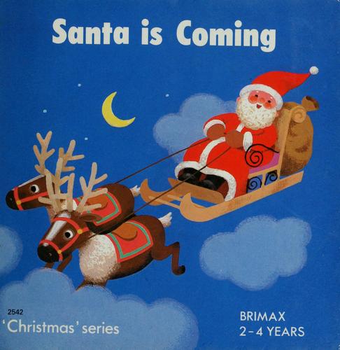 Santa is Coming