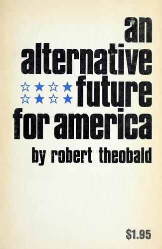 An alternative future for America