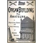 Organ building for amateurs