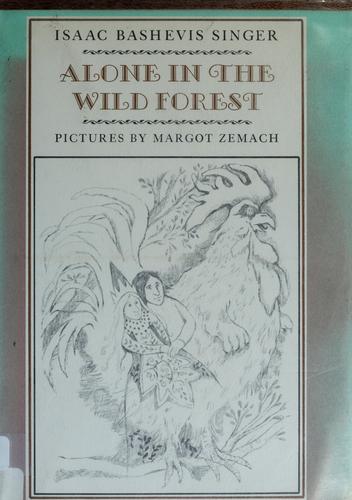 Alone in the Wild Forest