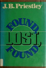 Found, lost, found