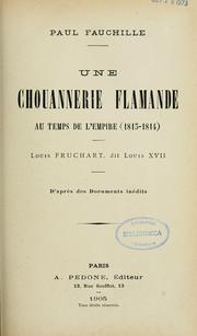 Une Chouannerie flamande au temps de l'Empire (1813-1814) : Louis Fruchart, dit Louis XVII