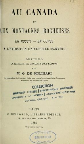 Au Canada et aux Montagnes Rocheuses, en Russie, en Corse, à l'exposition universelle d'Anvers