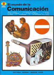 El Mundo De LA Comunicacion/the World of Communication (Colección Libros Visuales/Visual Library)