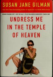 Undress me in the Temple of Heaven