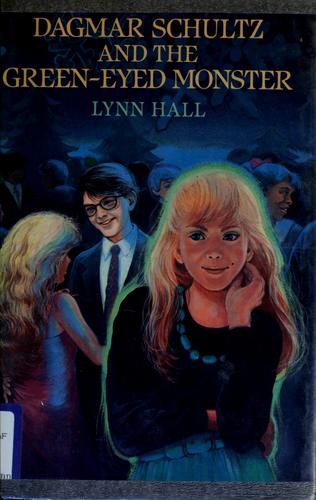 Dagmar Schultz and the green-eyed monster