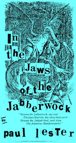In the jaws of the Jabberwock