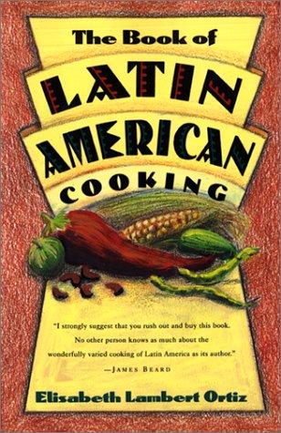The book of Latin American cooking