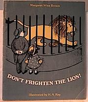 Don't Frighten the Lion!
