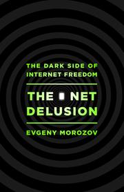 The net delusion