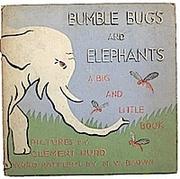 Bumble bugs and elephants