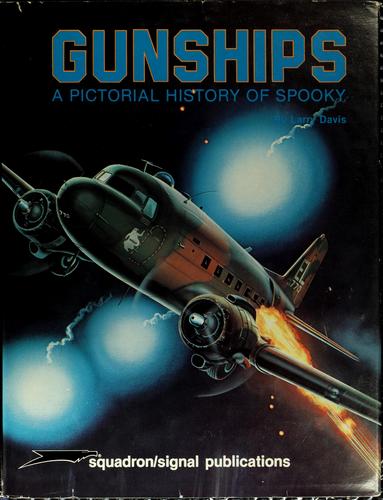 Gunships, a pictorial history of Spooky