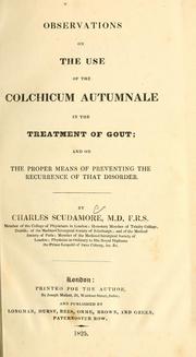 Observations on the use of the colchicum autumnale in the treatment of gout