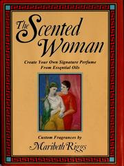 The scented woman