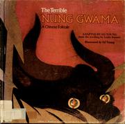 The terrible Nung Gwama