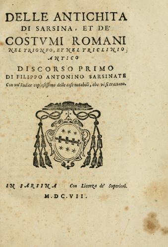 Delle antichita di Sarsina, et de' costumi romani nel trionfo, et nel triclinio antico