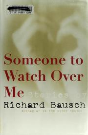 Someone to watch over me
