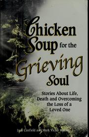 Chicken soup for the grieving soul