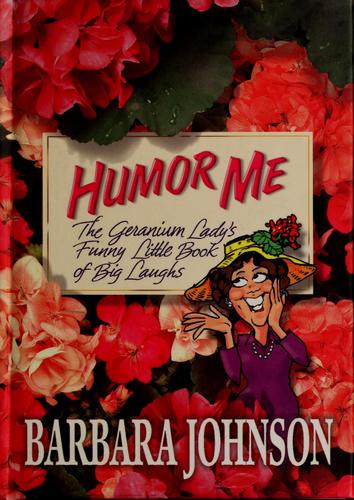 Humor me