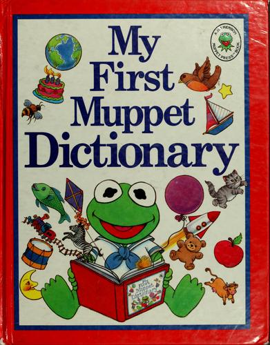 My first Muppet dictionary