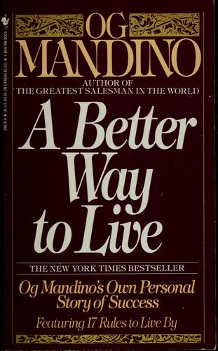 A Better Way To Live