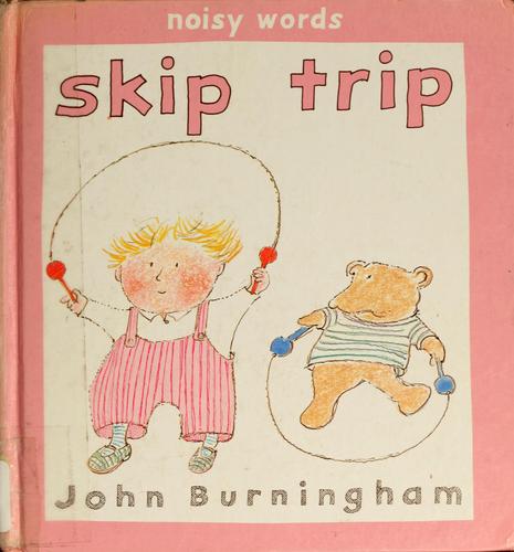 Skip trip
