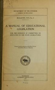 A manual of educational legislation for the guidance of committees on education in the state legislatures