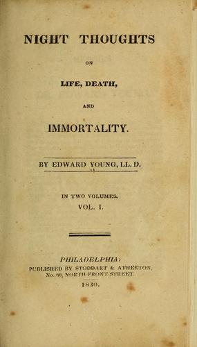 Night thoughts on life, death, and immortality