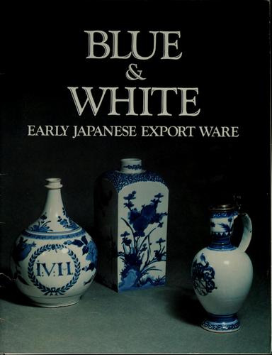 Blue and white early Japanese export ware