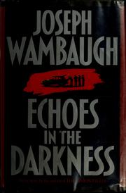 Echoes in the darkness