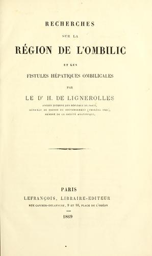 Recherches sur la région de l'ombilic et les fistules hépatiques ombilicales