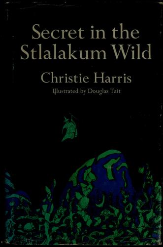 Secret in the stlalakum wild