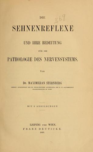 Die Sehnenreflexe und ihre Bedeutung für die Pathologie des Nervensystems
