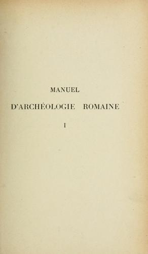 Manuel d'archéologie romaine