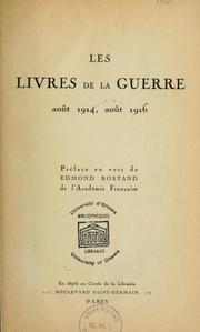 Les livres de la guerre, août 1914, août 1916 \