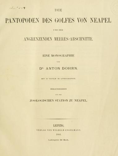 Die pantopoden des golfes von Neapel und der angrenzenden meeres abschnitte