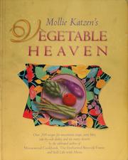 Mollie Katzen's vegetable heaven