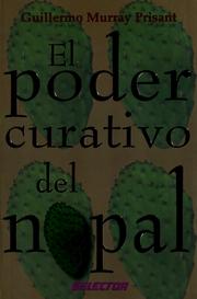El poder curativo del nopal