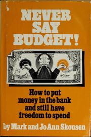 Never say budget!